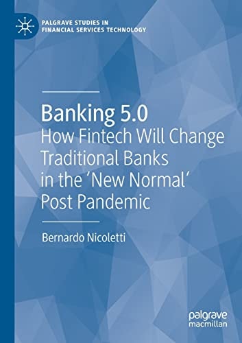 Banking 5.0 How Fintech Will Change Traditional Banks in the 'New Normal' Post Pandemic cover