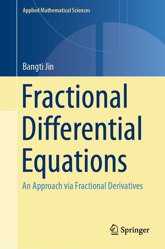 Fractional Differential Equations An Approach via Fractional Derivatives cover