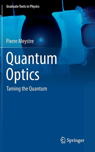 Quantum Optics Taming the Quantum cover
