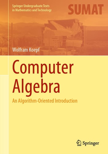Computer Algebra An Algorithm-Oriented Introduction cover