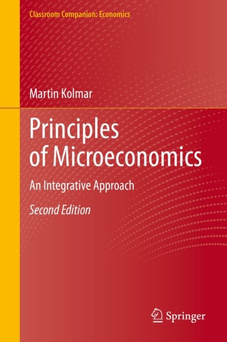 Principles of Microeconomics An Integrative Approach cover