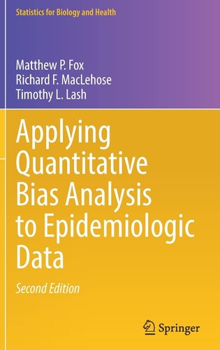 Applying Quantitative Bias Analysis to Epidemiologic Data cover