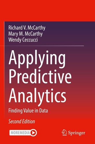 Applying Predictive Analytics Finding Value in Data cover