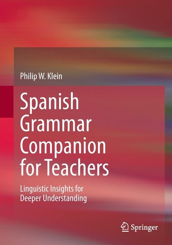 Spanish Grammar Companion for Teachers Linguistic Insights for Deeper Understanding cover