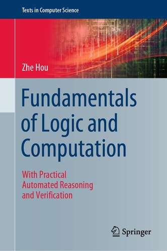 Fundamentals of Logic and Computation With Practical Automated Reasoning and Verification cover