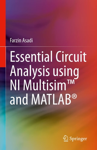 Essential Circuit Analysis using NI MultisimTM and MATLAB® cover