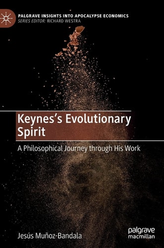 Keynes’s Evolutionary Spirit A Philosophical Journey through His Work cover