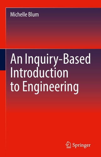 An Inquiry-Based Introduction to Engineering cover