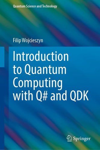 Introduction to Quantum Computing with Q# and QDK cover
