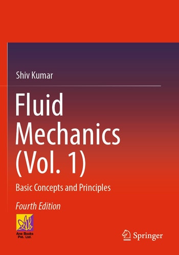 Fluid Mechanics (Vol. 1) Basic Concepts and Principles cover