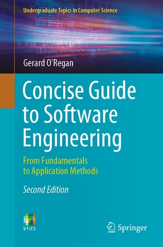 Concise Guide to Software Engineering From Fundamentals to Application Methods cover