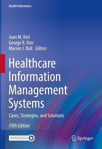 Healthcare Information Management Systems Cases, Strategies, and Solutions cover