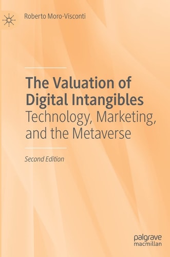 The Valuation of Digital Intangibles Technology, Marketing, and the Metaverse cover