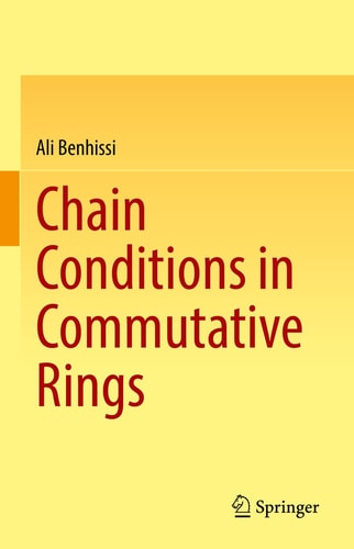 Chain Conditions in Commutative Rings cover