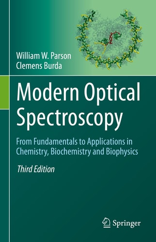 Modern Optical Spectroscopy From Fundamentals to Applications in Chemistry, Biochemistry and Biophysics cover