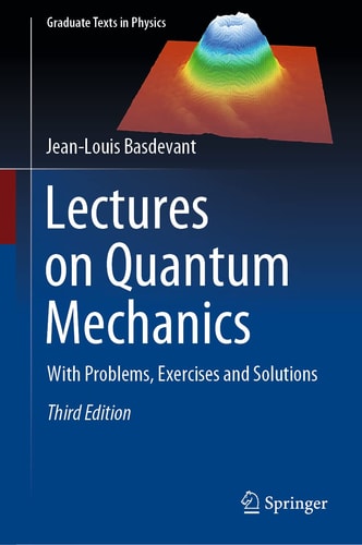 Lectures on Quantum Mechanics With Problems, Exercises and Solutions cover