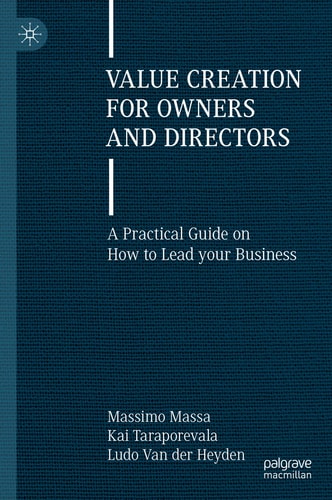 Value Creation for Owners and Directors A Practical Guide on How to Lead your Business cover