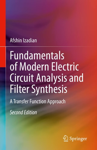 Fundamentals of Modern Electric Circuit Analysis and Filter Synthesis A Transfer Function Approach cover