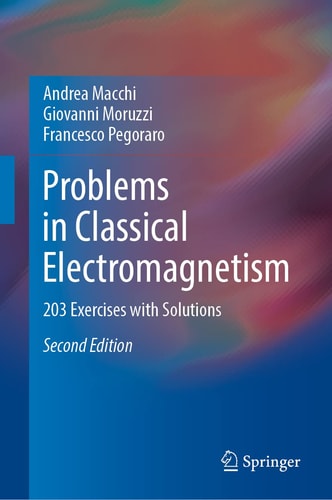 Problems in Classical Electromagnetism 203 Exercises with Solutions cover