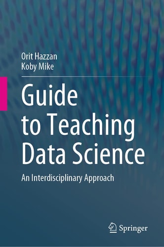 Guide to Teaching Data Science An Interdisciplinary Approach cover