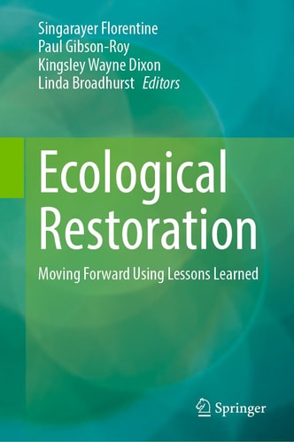 Ecological Restoration Moving Forward Using Lessons Learned cover