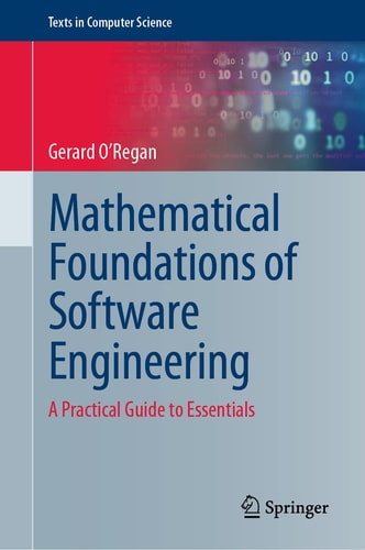 Mathematical Foundations of Software Engineering A Practical Guide to Essentials cover
