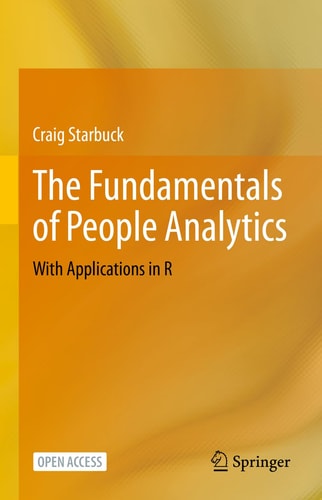 The Fundamentals of People Analytics With Applications in R cover