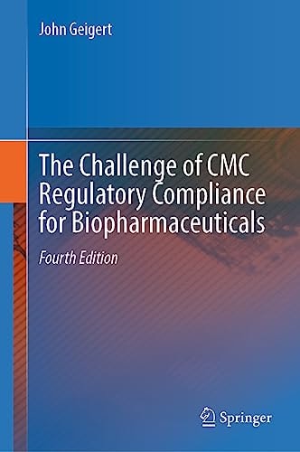 The Challenge of CMC Regulatory Compliance for Biopharmaceuticals cover