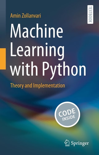 Machine Learning with Python Theory and Implementation cover