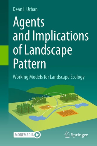 Agents and Implications of Landscape Pattern Working Models for Landscape Ecology cover