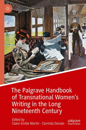 The Palgrave Handbook of Transnational Women’s Writing in the Long Nineteenth Century cover