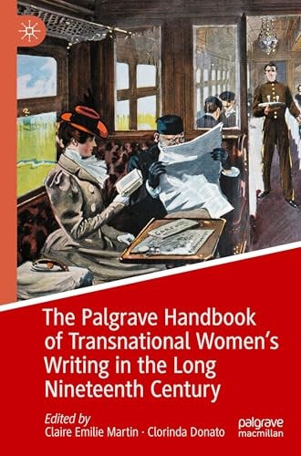 The Palgrave Handbook of Transnational Women’s Writing in the Long Nineteenth Century cover