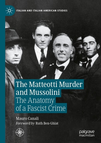 The Matteotti Murder and Mussolini The Anatomy of a Fascist Crime cover