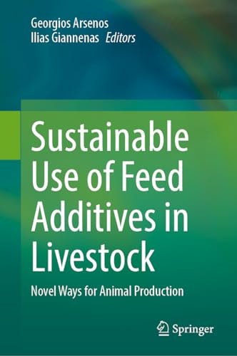 Sustainable Use of Feed Additives in Livestock Novel Ways for Animal Production cover