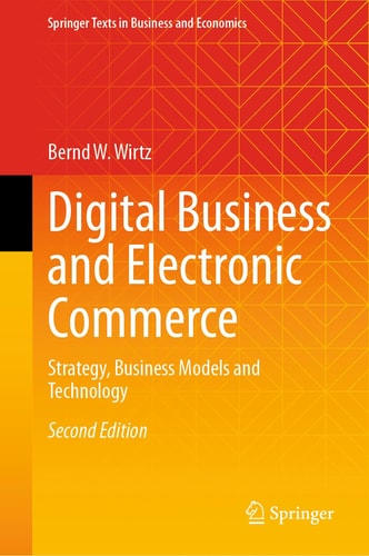 Digital Business and Electronic Commerce Strategy, Business Models and Technology cover