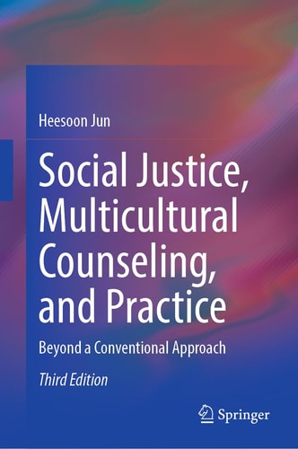 Social Justice, Multicultural Counseling, and Practice Beyond a Conventional Approach cover