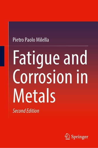 Fatigue and Corrosion in Metals cover