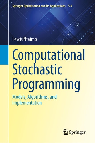 Computational Stochastic Programming Models, Algorithms, and Implementation cover