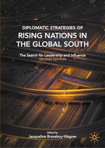 Diplomatic Strategies of Rising Nations in the Global South The Search for Leadership and Influence cover