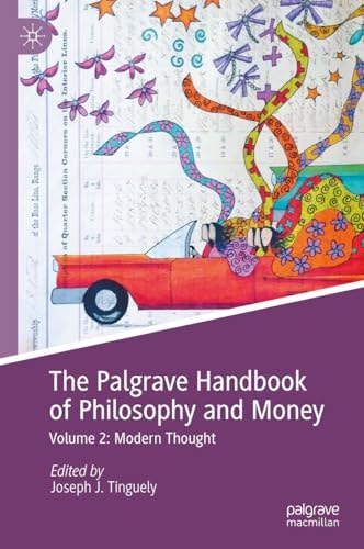 The Palgrave Handbook of Philosophy and Money Volume 2: Modern Thought cover