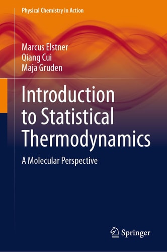 Introduction to Statistical Thermodynamics A Molecular Perspective cover
