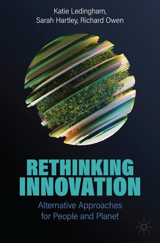 Rethinking Innovation Alternative Approaches for People and Planet cover