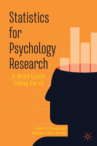 Statistics for Psychology Research: A Short Guide Using Excel cover