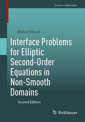 Interface Problems for Elliptic Second-Order Equations in Non-Smooth Domains cover