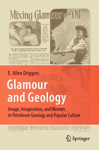 Glamour and Geology Women in Petroleum Geology and Popular Culture cover