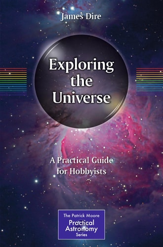 Exploring the Universe A Practical Guide for Hobbyists cover