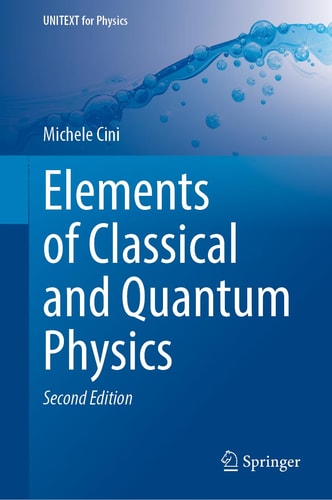 Elements of Classical and Quantum Physics cover