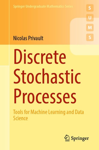 Discrete Stochastic Processes Tools for Machine Learning and Data Science cover