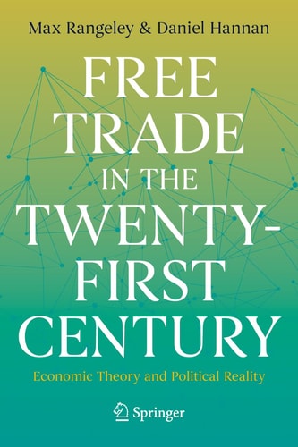 Free Trade in the Twenty-First Century Economic Theory and Political Reality cover