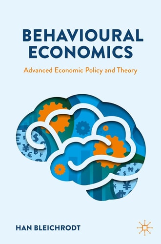 Behavioural Economics Advanced Economic Policy and Theory cover